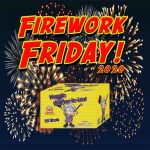 Firework Friday! - Naggin Mother-in-Law (2.0)!